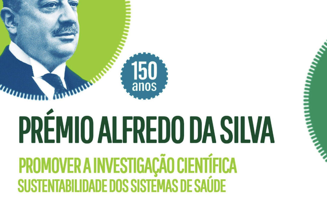 Candidaturas abertas – Prémio Alfredo da Silva –   Sustentabilidade dos Sistemas de Saúde