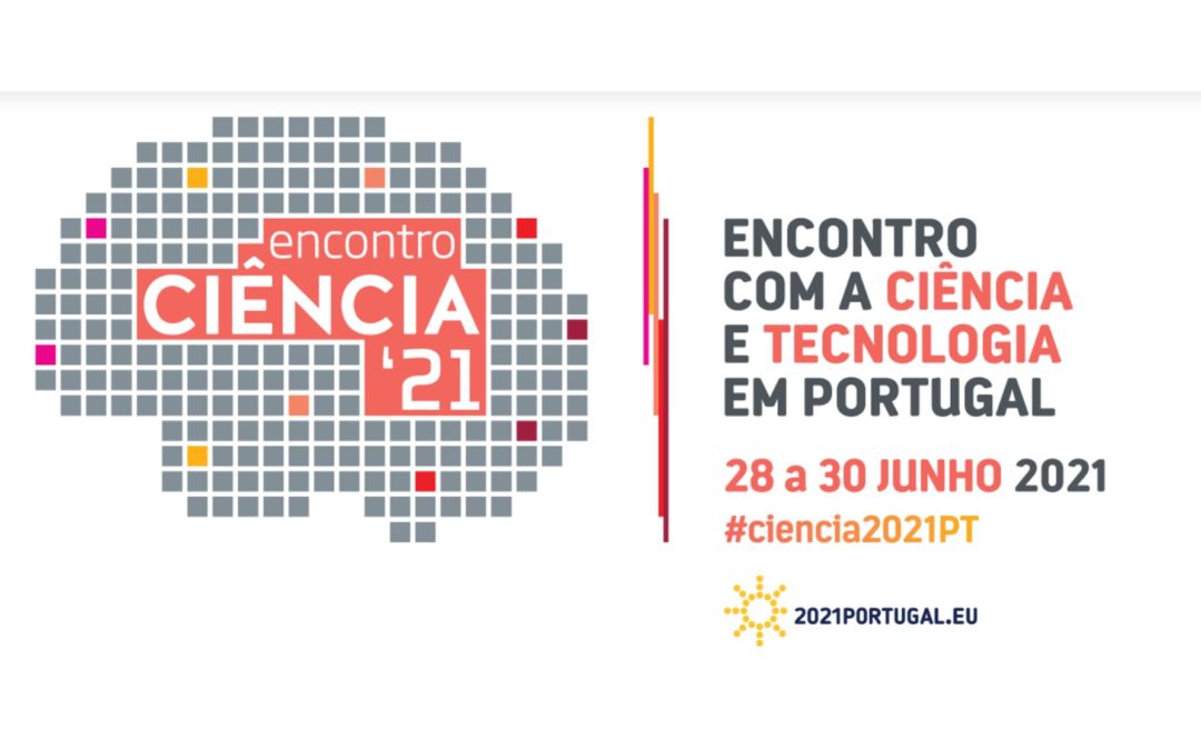 Ciência 2021 – Encontro Nacional com a Ciência e a Tecnologia