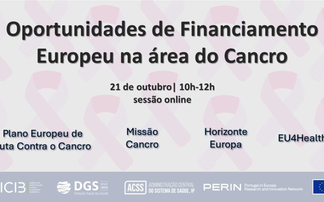 Webinar – Oportunidades de Financiamento Europeu na área do Cancro