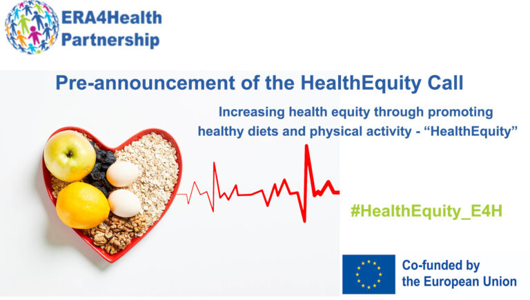 Concurso de financiamento da parceria Europeia ERA4Health -Increasing health equity through promoting healthy diets and physical activity (HealthEquity)