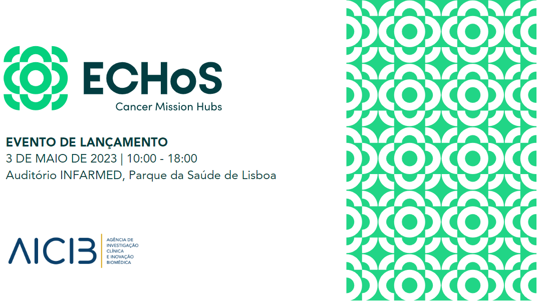 KICK-OFF MEETING ESTABLISHING OF CANCER MISSION HUBS: NETWORKS AND SYNERGIES (ECHoS)