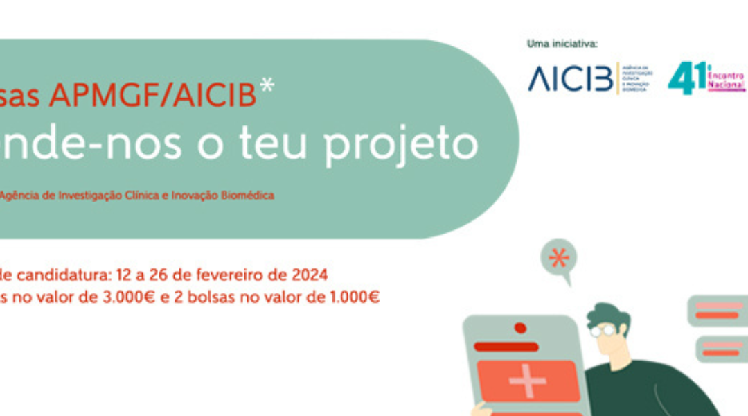 Bolsas APMGF/AICIB “Vende-nos o teu projeto”