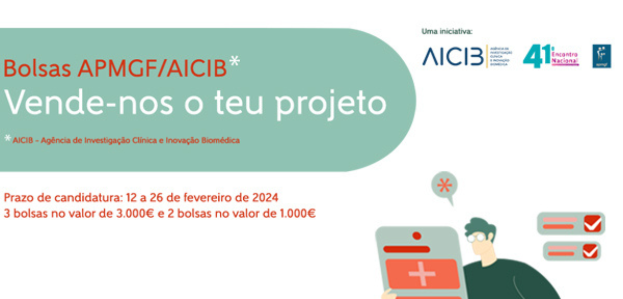 Bolsas APMGF/AICIB “Vende-nos o teu projeto”