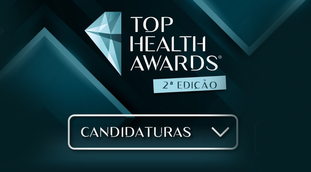 “Top Health Awards” 2024 abre candidaturas para projetos e talentos inovadores no setor da saúde em Portugal