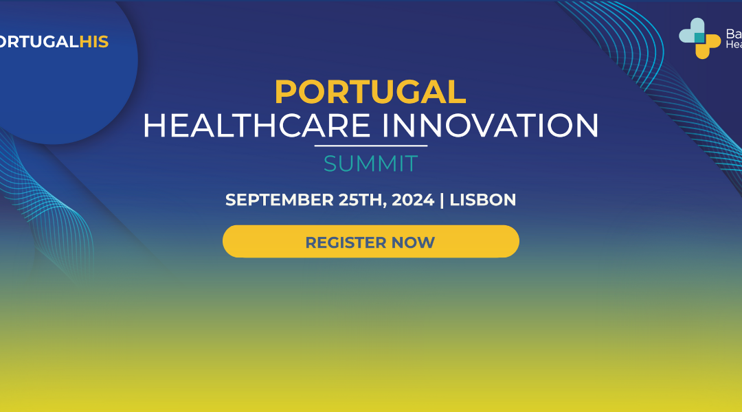 Portugal Healthcare Innovation Summit