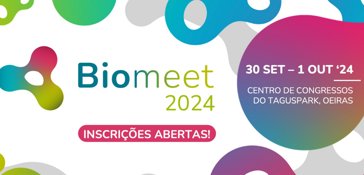 Encontro Anual do Setor da Biotecnologia em Portugal | BIOMEET 2024