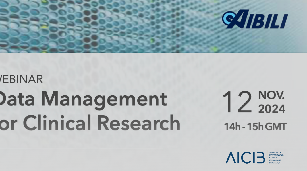 AIBILI organiza Webinar “Data Management for Clinical Research” com apoio da AICIB