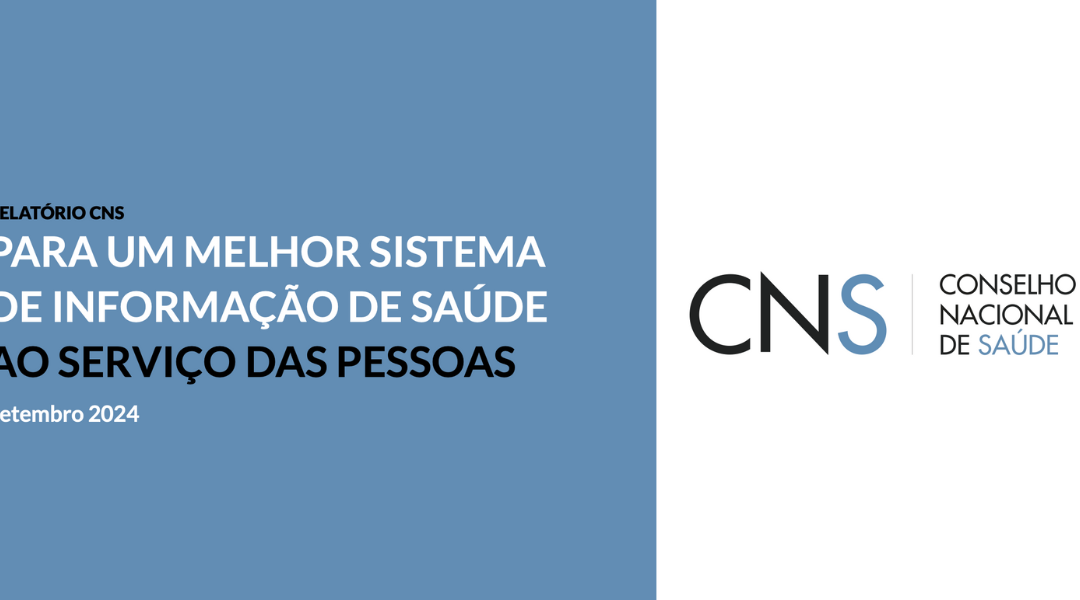 Relatório CNS – Para um melhor Sistema de Informação de Saúde ao serviço das pessoas