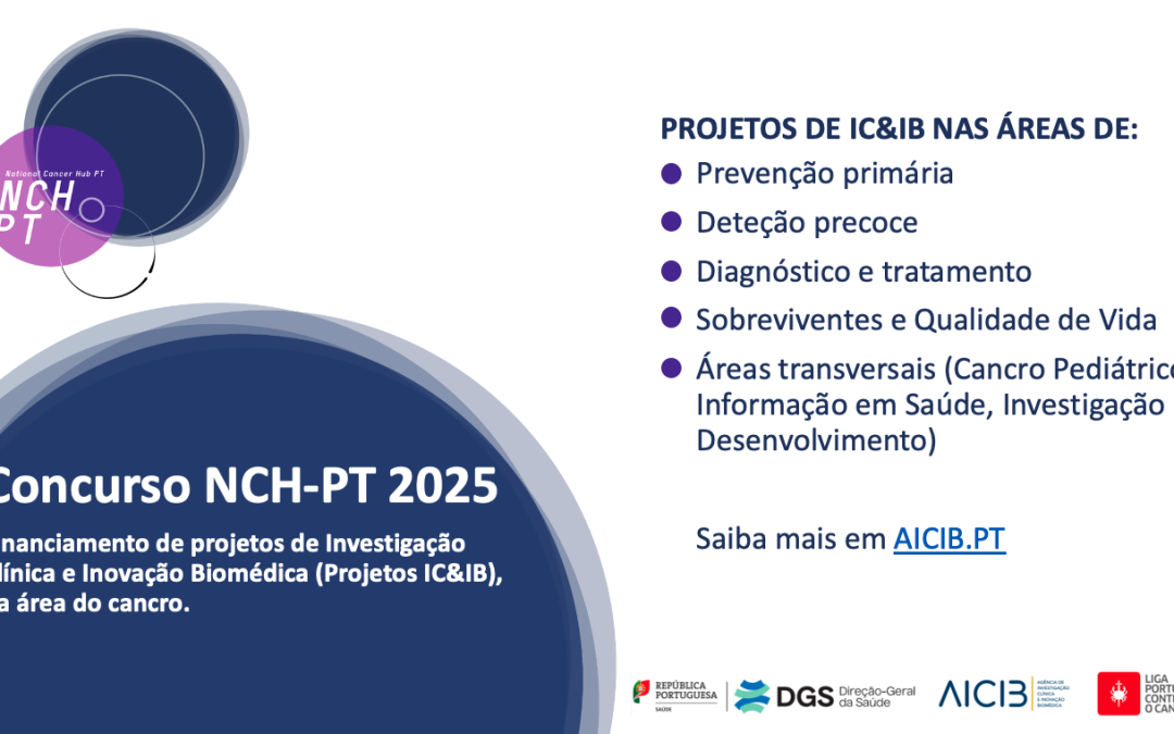 NCH-PT lança 2ª edição do concurso para financiamento de projetos de IC&IB na área do cancro