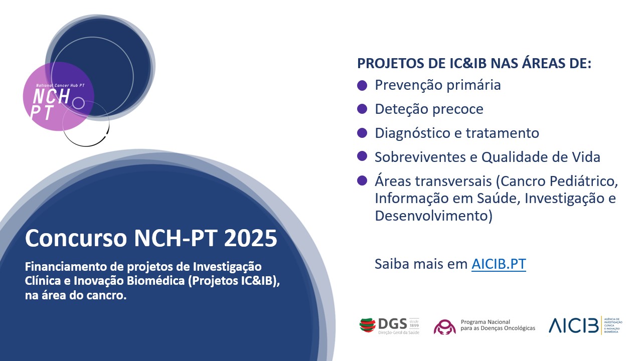 NCH-PT lança 2ª edição do concurso para financiamento de projetos de IC&IB na área do cancro