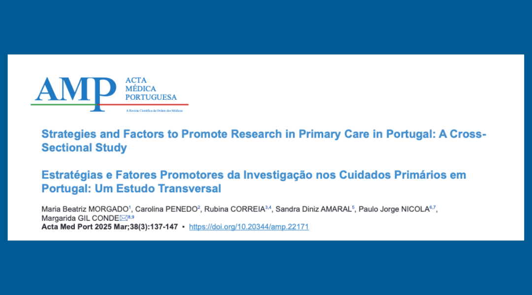 Artigo: “Estratégias e Fatores Promotores da Investigação nos Cuidados Primários em Portugal: Um Estudo Transversal”