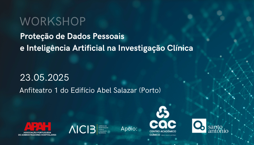 Workshop APAH/AICIB: Proteção de Dados Pessoais e Inteligência Artificial na Investigação Clínica
