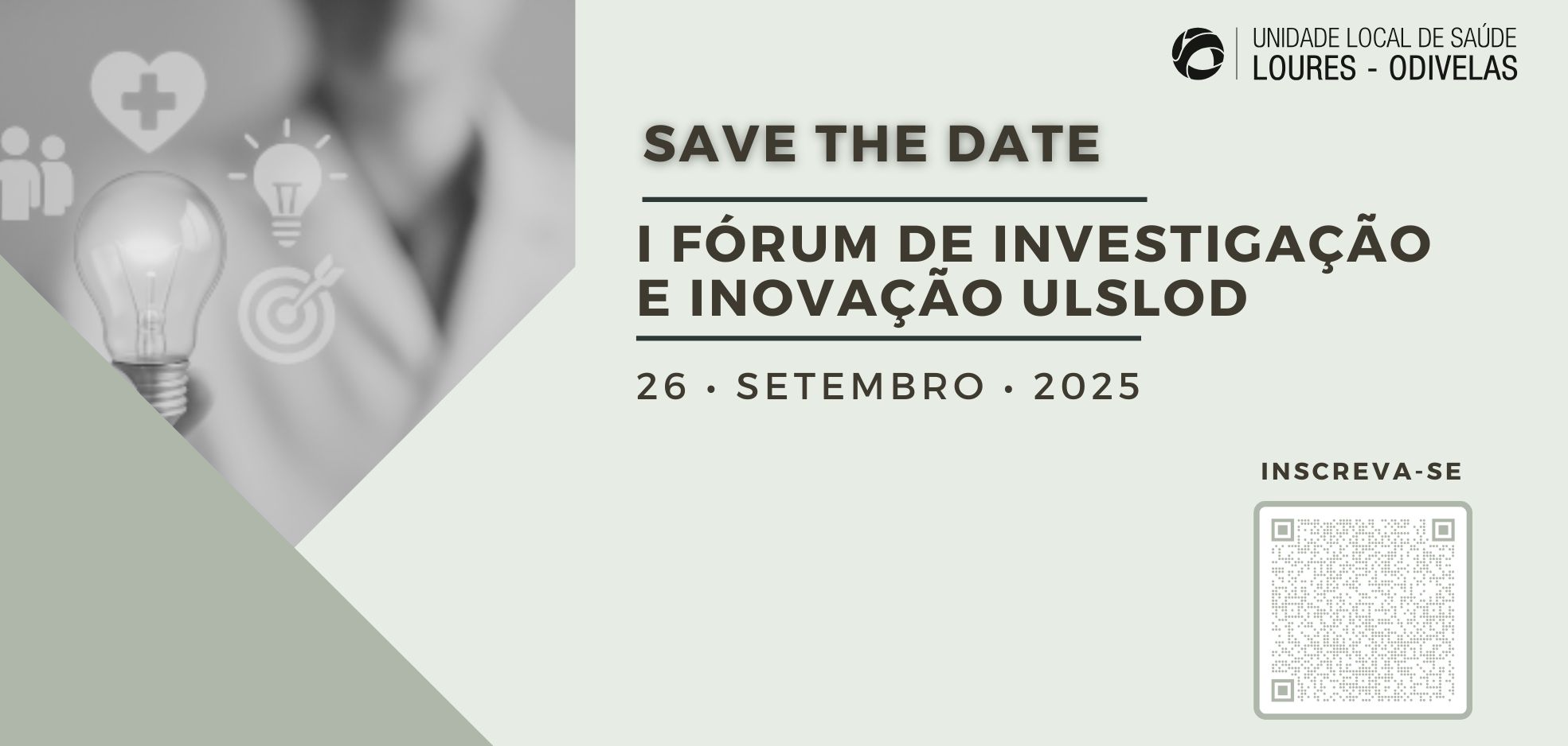 FORUM INVESTIGAÇÃO E INOVAÇÃO ULS LOURES ODIVELAS