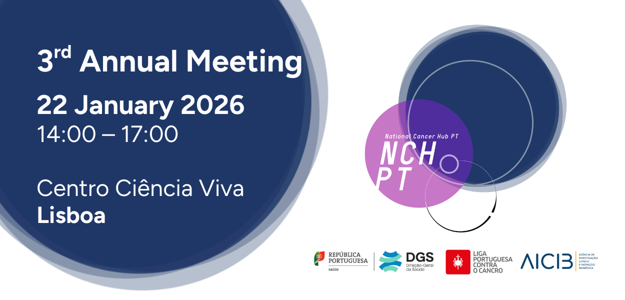 AICIB e DGS/PNDO promovem 3.º Encontro Nacional do National Cancer Hub-PT