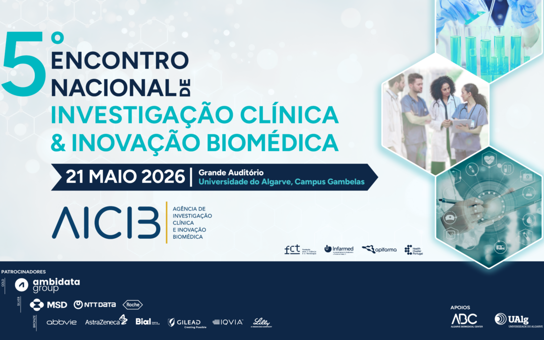 A AICIB promove a Investigação Clínica e a Inovação Biomédica em Portugal e na Europa no 5.º ENICIB