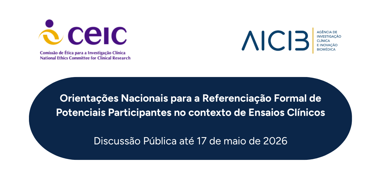 AICIB E CEIC abrem discussão pública sobre “Orientações Nacionais para a Referenciação Formal de Potenciais Participantes no contexto de Ensaios Clínicos”