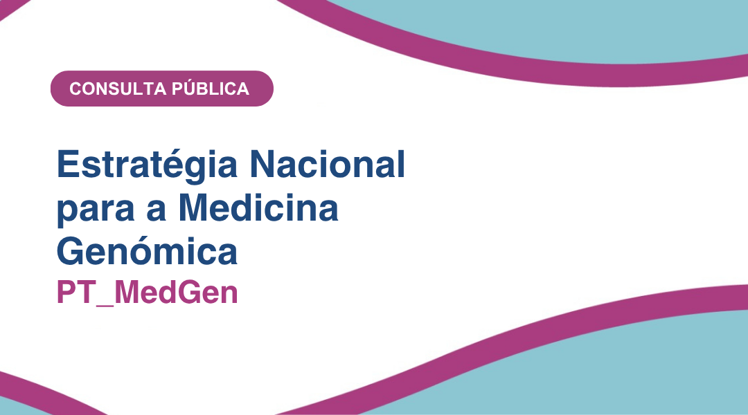 AICIB contribui para a Estratégia Nacional para a Medicina Genómica (PT_MedGen)