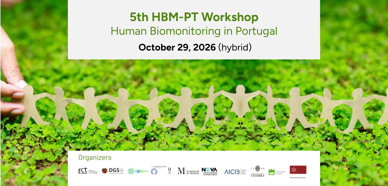 Hub Nacional de Biomonitorização Humana (HBM-PT) organiza o 5.º Workshop
